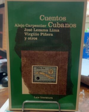 Cuentos Cubanos - Carpentier - Lezama Lima Y Otros (Usado)