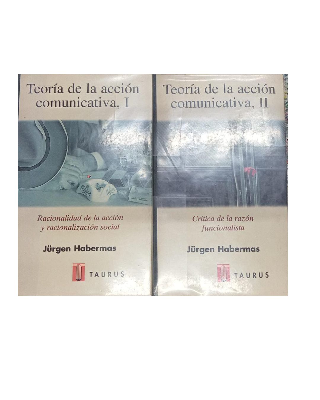 Teoría de La Acción Comunicativa Tomo 1 y 2 - Jürgen Habermas - Editorial Taurus