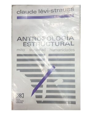 Antropología Estructural - Claude Lévi-Strauss