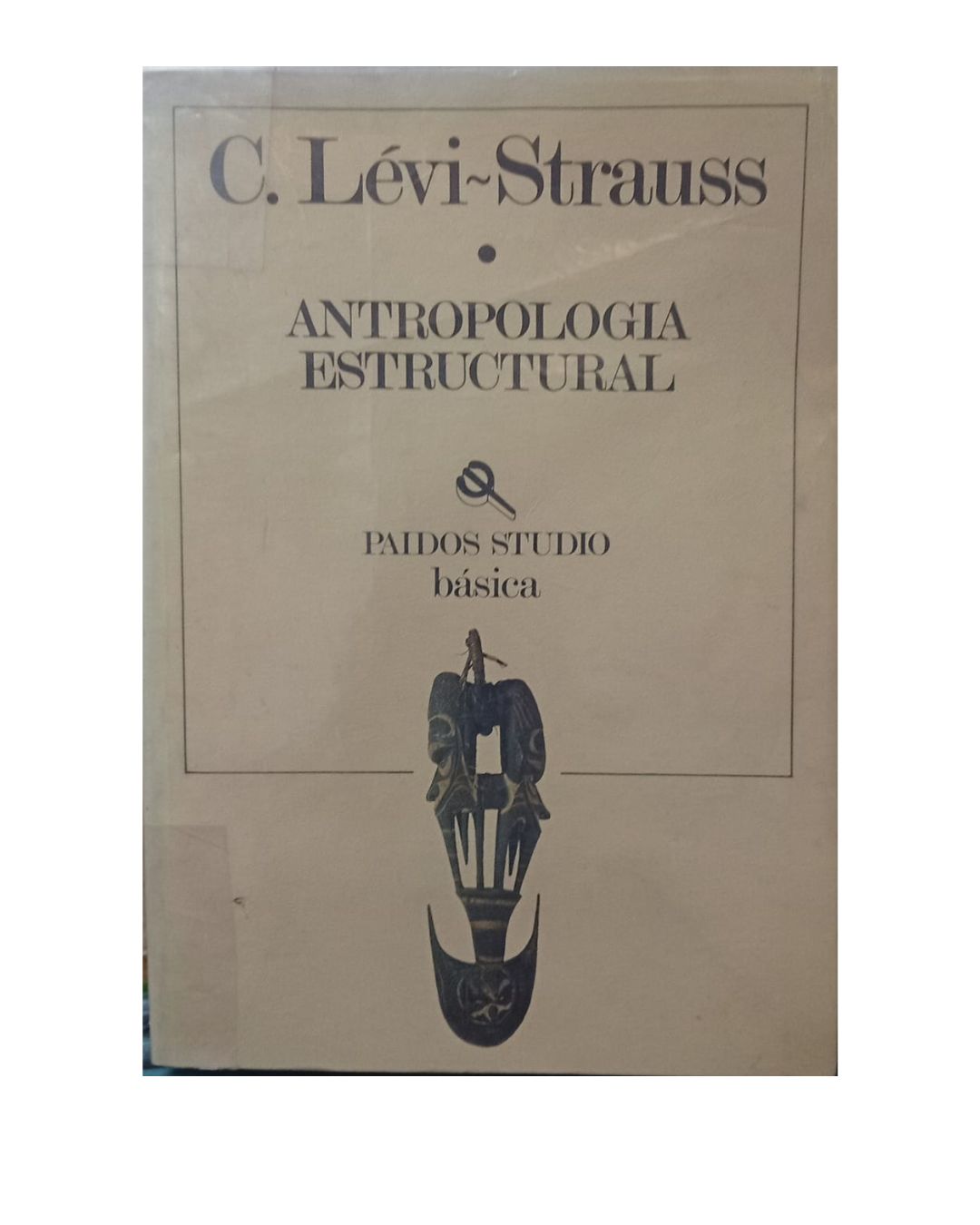 Antropología Estructural - C. Lévi-Strauss