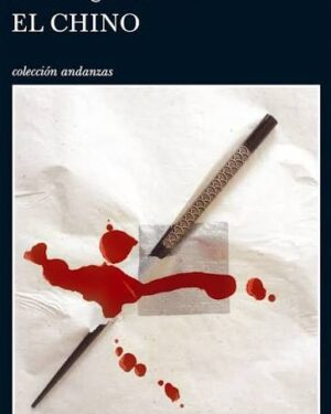 El Chino - Henning Mankell - Editorial Tusquets