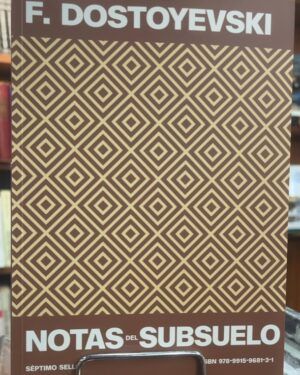 Notas del subsuelo - Dostoievsky - Editorial Septimo Sello - Nuevo