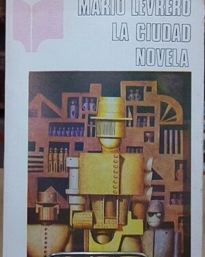La ciudad - Mario Levrero - Banda Oriental.