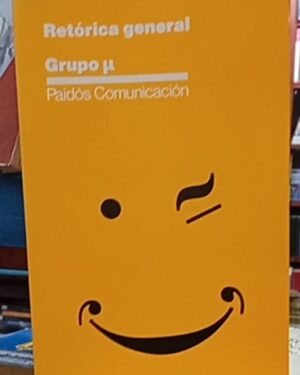 Retórica general -  Grupo μ - Paidós Comunicación