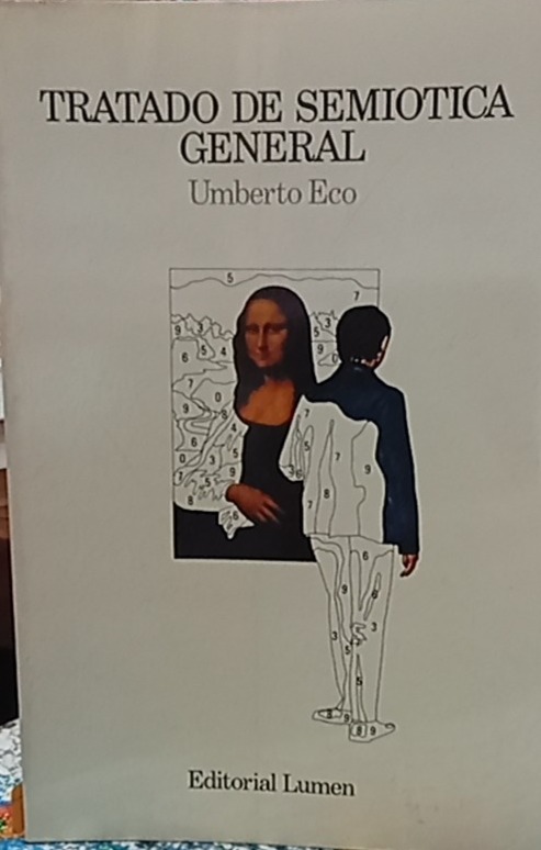 Tratado de semiotica general - Umberto Eco - Editorial Lumen
