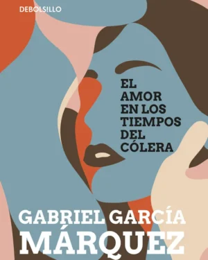 Amor En Los Tiempos Del Cólera - Gabriel García Márquez