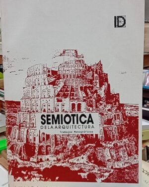 Semiótica de la arquitectura -  Instituto de Diseño - Universidad de la Repúbica