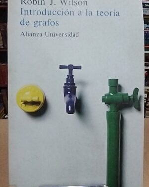 Introducción a la teoría de grafos - Robin J. Wilson - Alianza editorial