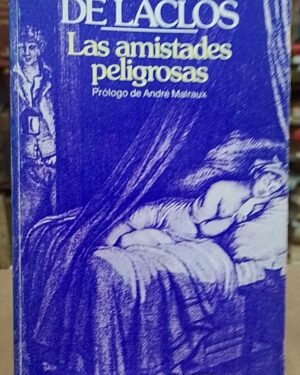 Las amistades peligrosas - Choderlos de Laclos - Bruguera editorial