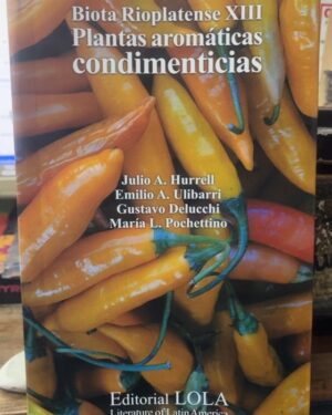Biota Rioplatense XIII Plantas aromáticas condimenticias - LOLA