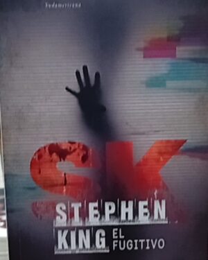El fugitivo - Stephen King - Editorial  Sudamericana