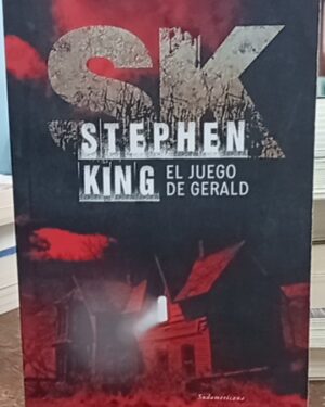 El juego de Gerald - Stephen King - Editorial Sudamericana