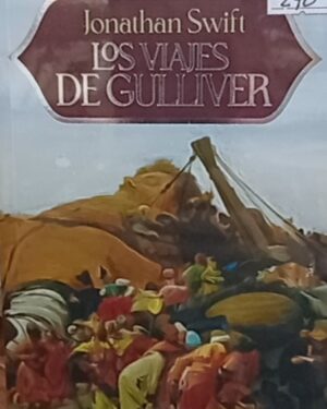 Los viajes de Gulliver - Jonathan Swift