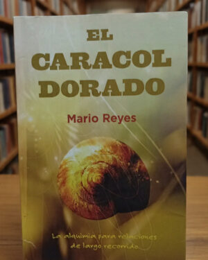 El caracol dorado - Mario Reyes - Ediciones Obelisco