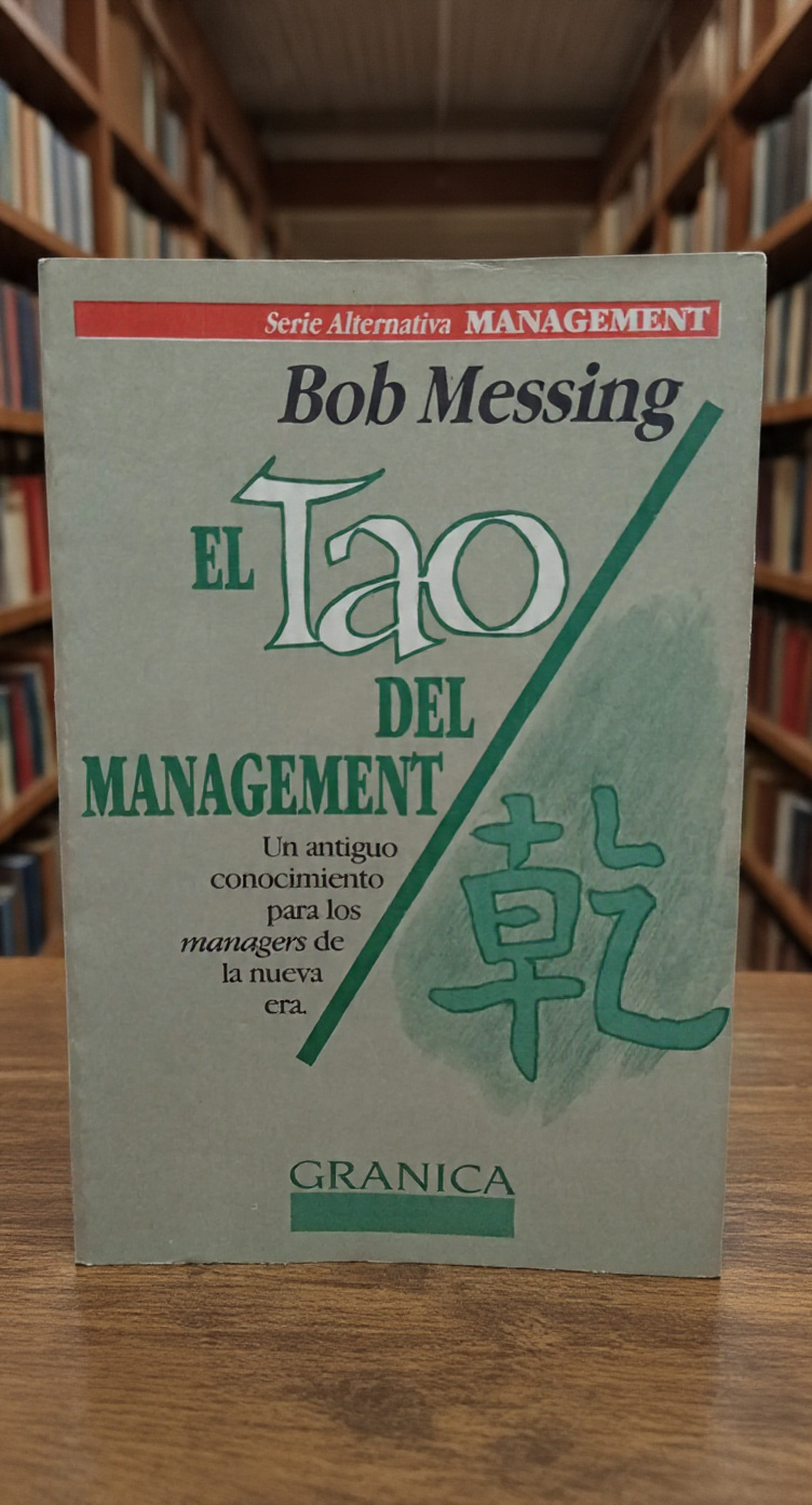 El Tao del Management - Bob Messing - Granica