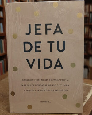 Jefa de tu vida - Charuca - Círculo de Lectores