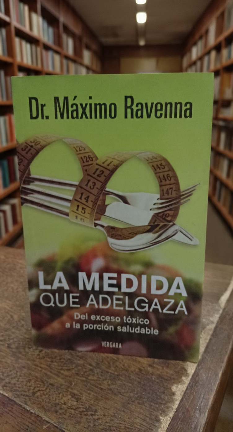 La medida que adelgaza - Máximo Ravenna - Vergara