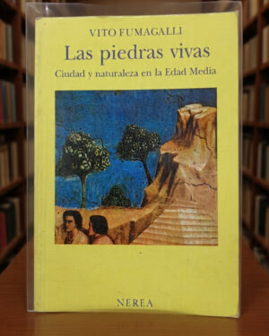 Las piedras vivas - Vito Fumagalli - Nerea