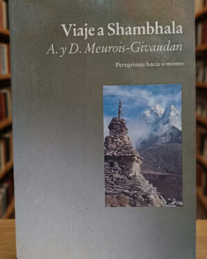 Viaje a Shambhala - A. y D. Meurois-Givaudan - Luciérnaga