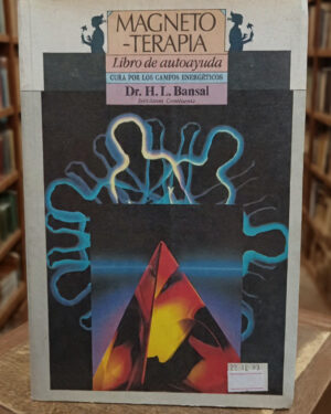 Magneto-terapia - Dr. H. L. Bansal - Ediciones Continente