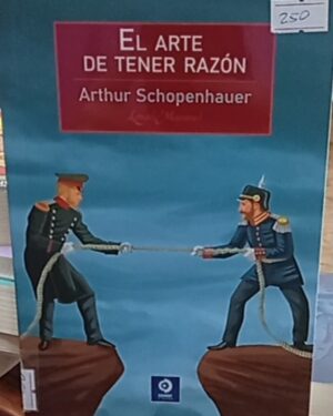 El arte de tener razón - Arthur Schopenhauer - Editorial Edimat