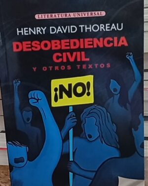 Desobediencia civil y otros textos - Henry David Thoreau - Fontana
