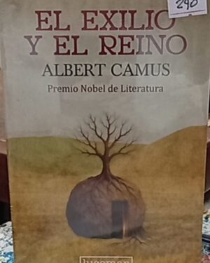 El exilio y el reino - Albert Camus - Lucemar