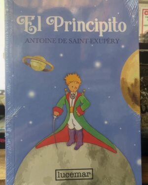 El Principito - Antoine de Saint-Exupéry - Lucemar