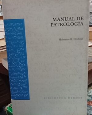 Manual de patología - Hubertus R. Drexler - Biblioteca Herder