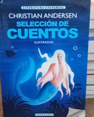 Selección de cuentos -  Christian Andersen - Fontana