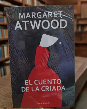 El cuento de la criada  - Margaret Atwood - Debolsillo