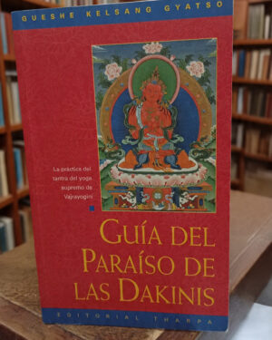 Guía del Paraíso de las Dakinis -  Gueshe Kelsang Gyatso - Editorial Tharpa