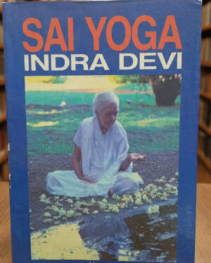 Sai Yoga - Indra Devi - Vergara