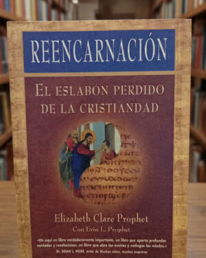 Reencarnación -  Elizabeth Clare Prophet - Berkano Books