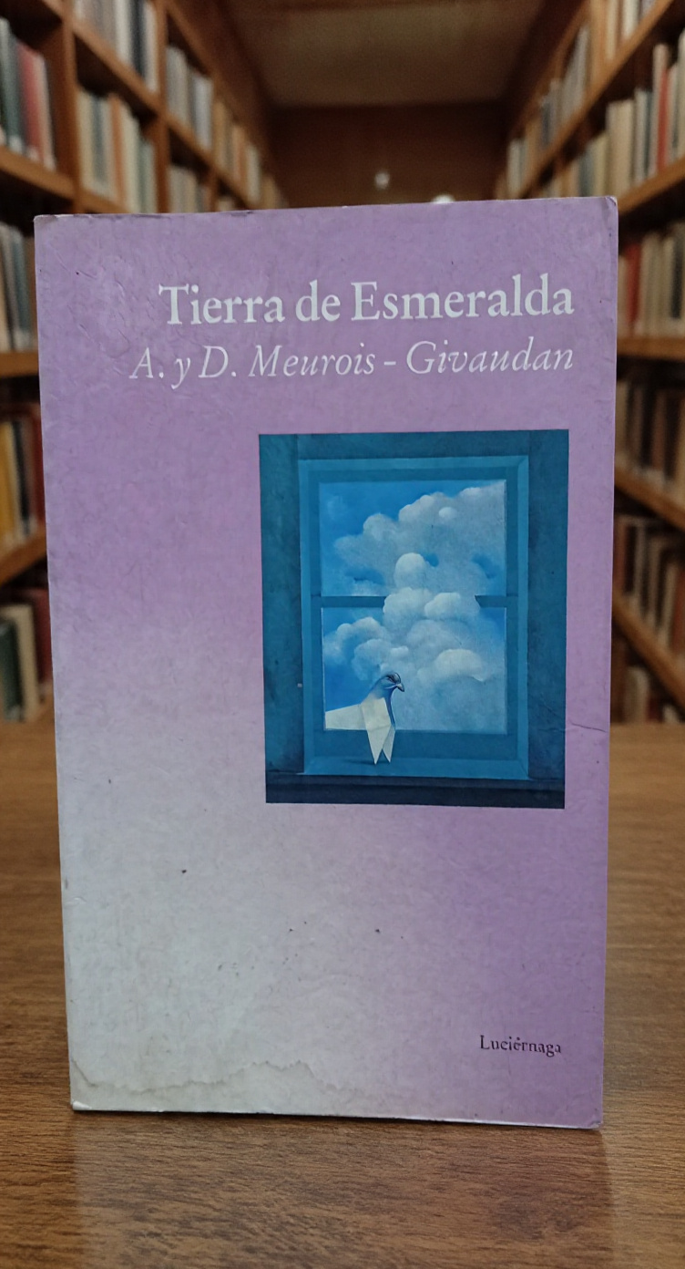 Tierra de Esmeralda - A. y D. Meurois - Givaudan - Luciérnaga
